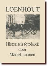 Loenhout historisch fotoboek - Marcel Leunen