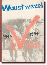Wuustwezel Bevrijding 1944 - 1994 - Guido Van Wassenhove